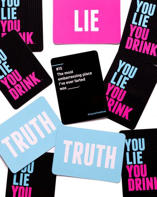You Lie You Drink Game
