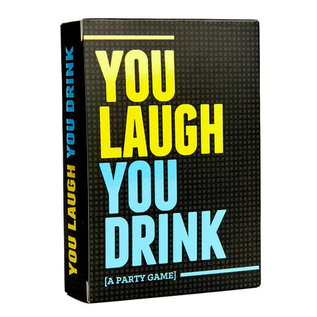 You Laugh You Drink Game
